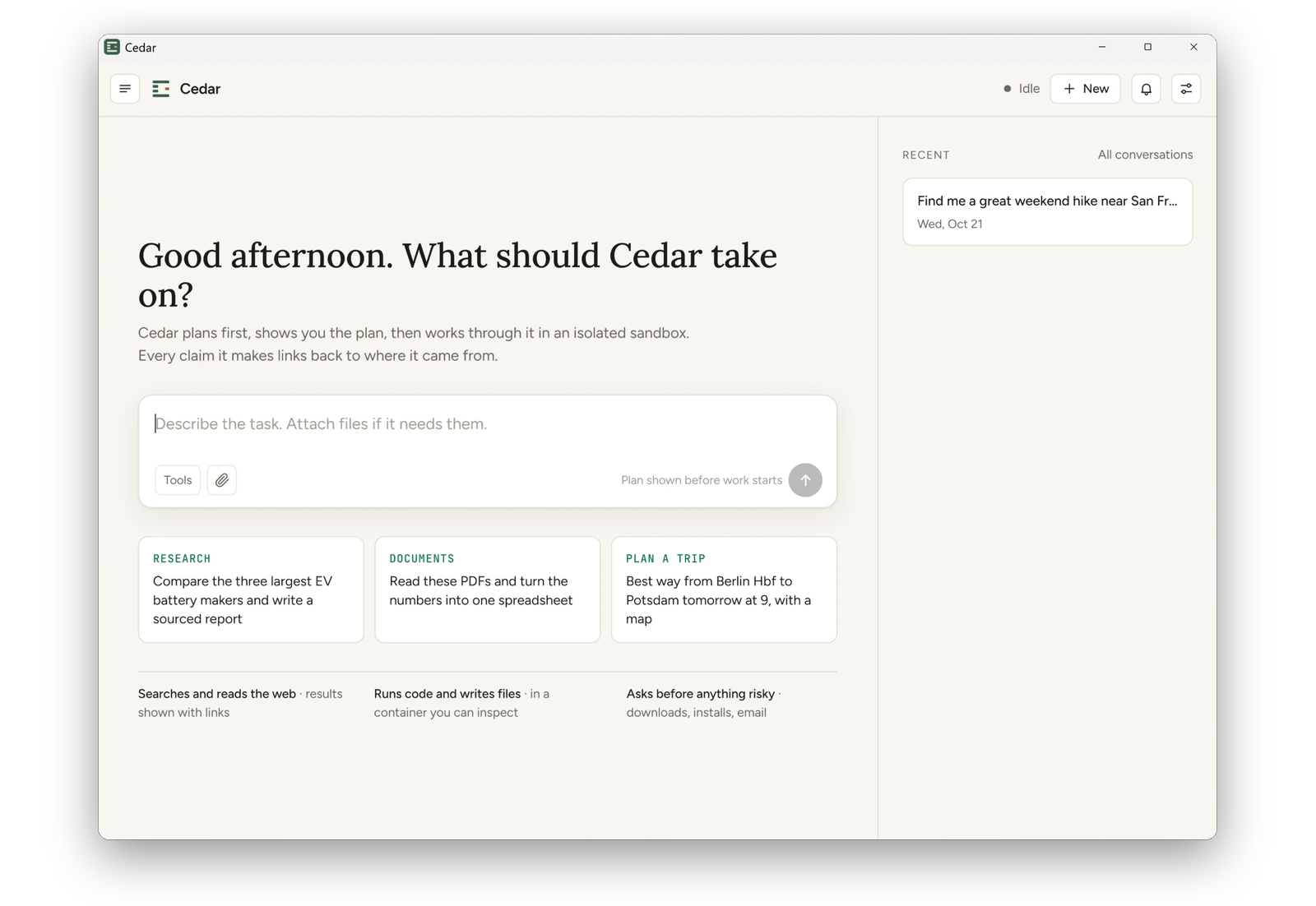 Cedar for Windows, ready for a new task, with a recent conversation